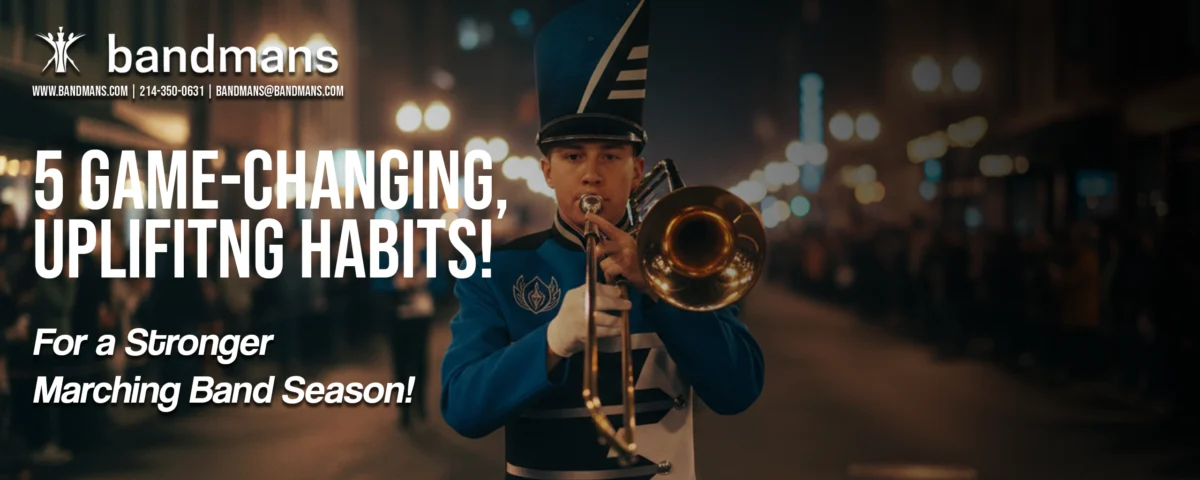 Marching Band Habits