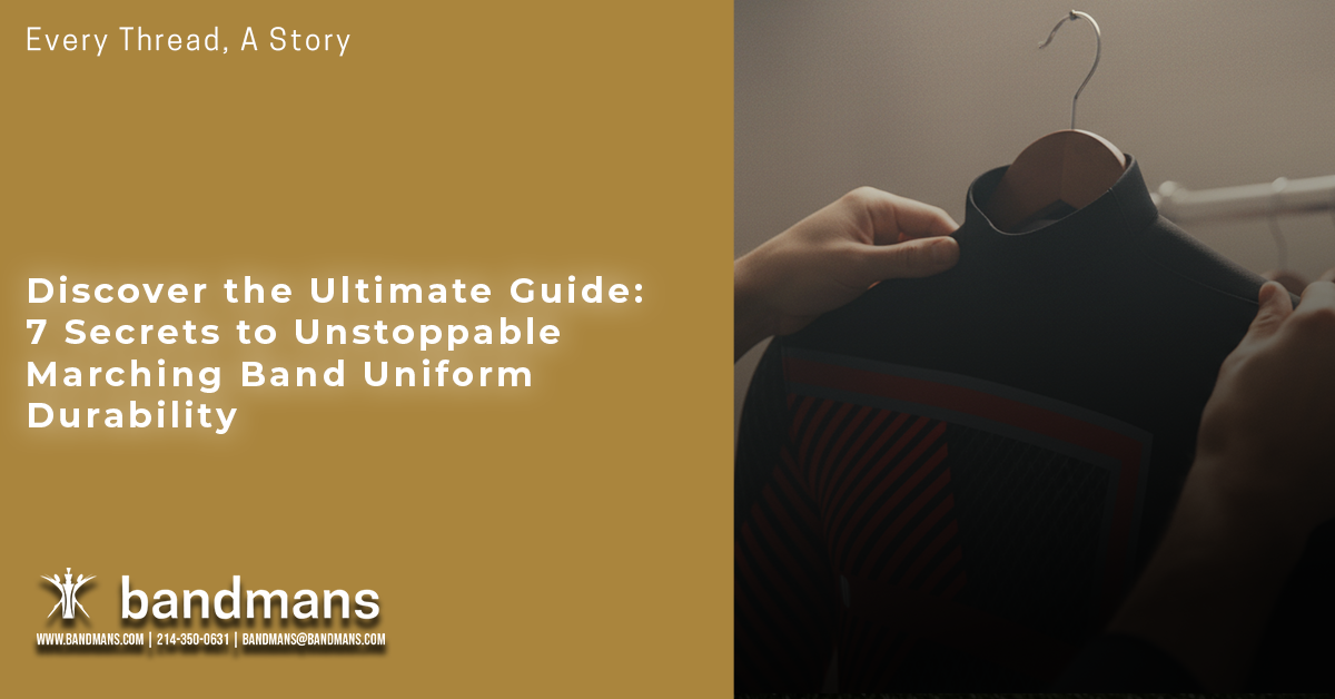 Discover the Ultimate Guide: 7 Secrets to Unstoppable Marching Band Uniform Durability