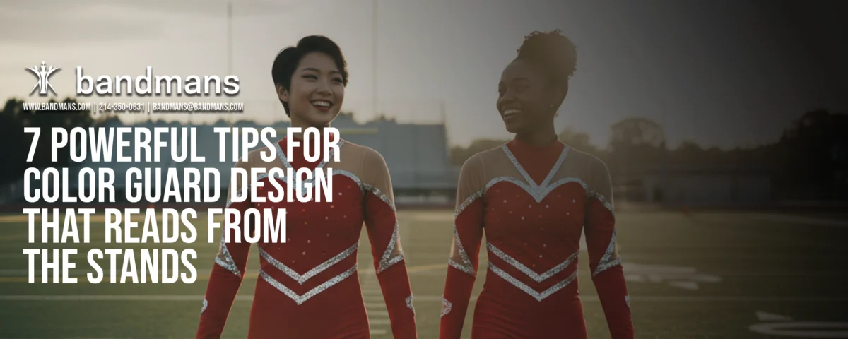 7 Powerful Tips For Color Guard Design That Reads From The Stands 1 ColorGuardDesignTips